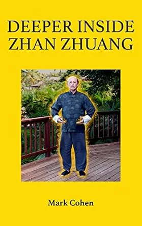 خرید و دانلود نسخه کامل کتاب زبان اصلی Deeper Inside Zhan Zhuang PDF | دانلود کتاب خارجی