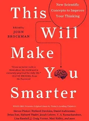 خرید و دانلود نسخه کامل کتاب زبان اصلی This Will Make You Smarter: 150 New Scientific Concepts to Improve Your Thinking (Edge Question) PDF | دانلود کتاب خارجی