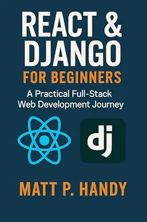 خرید و دانلود نسخه کامل کتاب زبان اصلی React & Django for Beginners: A Practical Full-Stack Web Development Journey PDF | دانلود کتاب خارجی_6a9e4fd956cb2.webp خرید و دانلود نسخه کامل کتاب زبان اصلی React & Django for Beginners: A Practical Full-Stack Web Development Journey PDF | دانلود کتاب خارجی