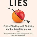 خرید و دانلود نسخه کامل کتاب زبان اصلی A Field Guide to Lies: Critical Thinking with Statistics and the Scientific Method PDF | دانلود کتاب خارجی
