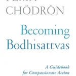 خرید و دانلود نسخه کامل کتاب زبان اصلی Becoming Bodhisattvas: A Guidebook for Compassionate Action PDF | دانلود کتاب خارجی
