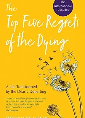 خرید و دانلود نسخه کامل کتاب زبان اصلی Top Five Regrets of the Dying: A Life Transformed by the Dearly Departing PDF | دانلود کتاب خارجی