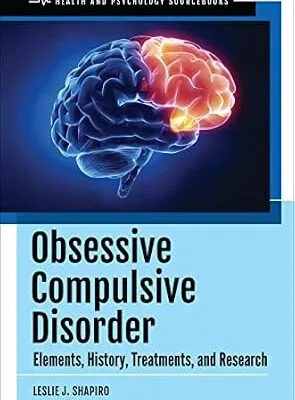خرید و دانلود نسخه کامل کتاب زبان اصلی Obsessive Compulsive Disorder: Elements, History, Treatments, and Research (Health and Psychology Sourcebooks) PDF | دانلود کتاب خارجی