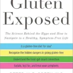 خرید و دانلود نسخه کامل کتاب زبان اصلی Gluten Exposed: The Science Behind the Hype and How to Navigate to a Healthy, Symptom-Free Life PDF | دانلود کتاب خارجی