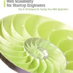 خرید و دانلود نسخه کامل کتاب زبان اصلی Web Scalability for Startup Engineers PDF | دانلود کتاب خارجی