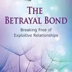 خرید و دانلود نسخه کامل کتاب زبان اصلی The Betrayal Bond: Breaking Free of Exploitive Relationships PDF | دانلود کتاب خارجی