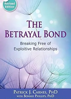 خرید و دانلود نسخه کامل کتاب زبان اصلی The Betrayal Bond: Breaking Free of Exploitive Relationships PDF | دانلود کتاب خارجی