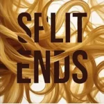 خرید و دانلود نسخه کامل کتاب زبان اصلی Split Ends PDF | دانلود کتاب خارجی