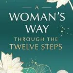 خرید و دانلود نسخه کامل کتاب زبان اصلی A Woman’s Way through the Twelve Steps PDF | دانلود کتاب خارجی