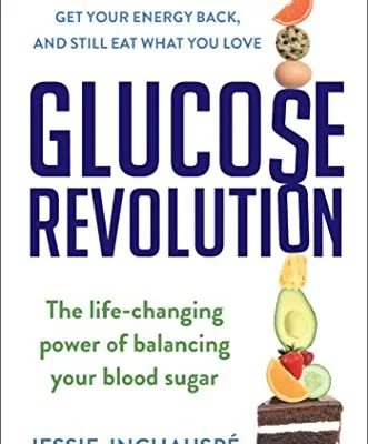 خرید و دانلود نسخه کامل کتاب زبان اصلی Glucose Revolution: The Life-Changing Power of Balancing Your Blood Sugar Kindle Edition | دانلود کتاب خارجی