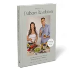خرید و دانلود نسخه کامل کتاب زبان اصلی The Type 2 Diabetes Revolution: A Cookbook and Complete Guide to Managing Type 2 Diabetes | دانلود کتاب خارجی