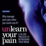 خرید و دانلود نسخه کامل کتاب زبان اصلی Unlearn Your Pain: A 28-day process to reprogram your brain | دانلود کتاب خارجی