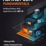 خرید و دانلود نسخه کامل کتاب زبان اصلی ASP.NET Core Fundamentals: Building Modern Web Applications With .NET 10 PDF | دانلود کتاب خارجی