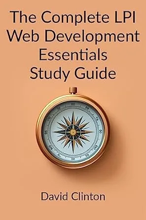 خرید و دانلود نسخه کامل کتاب زبان اصلی The Complete LPI Web Development Essentials Exam Study Guide: Learn the basics of HTML, CSS, JavaScript, Express.js, and Node.js and launch your career in full stack web development PDF | دانلود کتاب خارجی_6a9d94c6269ca.jpeg خرید و دانلود نسخه کامل کتاب زبان اصلی The Complete LPI Web Development Essentials Exam Study Guide: Learn the basics of HTML, CSS, JavaScript, Express.js, and Node.js and launch your career in full stack web development PDF | دانلود کتاب خارجی