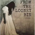 خرید و دانلود نسخه کامل کتاب زبان اصلی Letters From The Looney Bin (Book 1) PDF | دانلود کتاب خارجی