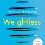 خرید و دانلود نسخه کامل کتاب زبان اصلی Weightless: A Doctor’s Guide to GLP-1 Medications, Sustainable Weight Loss, and the Health You Deserve | دانلود کتاب خارجی