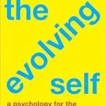 خرید و دانلود نسخه کامل کتاب زبان اصلی The Evolving Self: A Psychology for the Third Millennium PDF | دانلود کتاب خارجی
