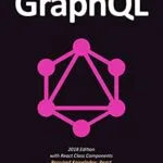 خرید و دانلود نسخه کامل کتاب زبان اصلی The Road to GraphQL: Your journey to master GraphQL in JavaScript Kindle Edition PDF | دانلود کتاب خارجی