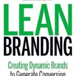 خرید و دانلود نسخه کامل کتاب زبان اصلی Lean Branding: Creating Dynamic Brands to Generate Conversion PDF | دانلود کتاب خارجی