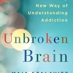 خرید و دانلود نسخه کامل کتاب زبان اصلی Unbroken Brain: A Revolutionary New Way of Understanding Addiction PDF | دانلود کتاب خارجی