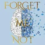 خرید و دانلود نسخه کامل کتاب زبان اصلی Forget Me Not: The #1 Alzheimer’s and Dementia Guide for Professional and Family Caregivers PDF | دانلود کتاب خارجی