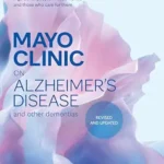 خرید و دانلود نسخه کامل کتاب زبان اصلی Mayo Clinic on Alzheimer’s Disease and Other Dementias, Revised and Updated: A guide for people with dementia and those who care for them | دانلود کتاب خارجی