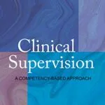 خرید و دانلود نسخه کامل کتاب زبان اصلی Clinical Supervision: A Competency-Based Approach 2nd Edition PDF | دانلود کتاب خارجی