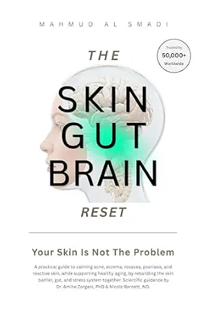 خرید و دانلود نسخه کامل کتاب زبان اصلی The Skin-Gut-Brain Reset: Your Skin Is Not the Problem: Heal Acne, Eczema, Rosacea, Psoriasis, and Reactive Skin While Supporting Healthy Aging Through the Skin–Gut–Brain Axis PDF | دانلود کتاب خارجی_6aac39683a1d0.webp خرید و دانلود نسخه کامل کتاب زبان اصلی The Skin-Gut-Brain Reset: Your Skin Is Not the Problem: Heal Acne, Eczema, Rosacea, Psoriasis, and Reactive Skin While Supporting Healthy Aging Through the Skin–Gut–Brain Axis PDF | دانلود کتاب خارجی