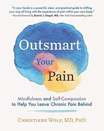 خرید و دانلود نسخه کامل کتاب زبان اصلی Outsmart Your Pain: Mindfulness and Self-Compassion to Help You Leave Chronic Pain Behind | دانلود کتاب خارجی_6abb139db5fd6.webp خرید و دانلود نسخه کامل کتاب زبان اصلی Outsmart Your Pain: Mindfulness and Self-Compassion to Help You Leave Chronic Pain Behind | دانلود کتاب خارجی