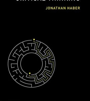 خرید و دانلود نسخه کامل کتاب زبان اصلی Critical Thinking (The MIT Press Essential Knowledge series) Kindle Edition PDF | دانلود کتاب خارجی