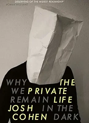 خرید و دانلود نسخه کامل کتاب زبان اصلی The Private Life: Why We Remain in the Dark PDF | دانلود کتاب خارجی