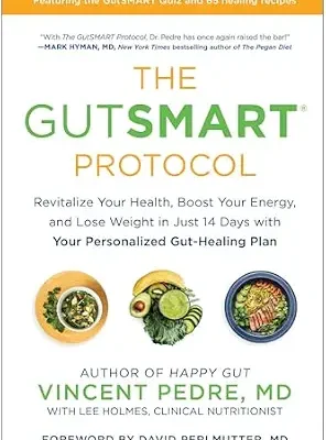 خرید و دانلود نسخه کامل کتاب زبان اصلی The GutSMART Protocol: Revitalize Your Health, Boost Your Energy, and Lose Weight in Just 14 Days with Your Personalized Gut-Healing Plan | دانلود کتاب خارجی