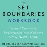 خرید و دانلود نسخه کامل کتاب زبان اصلی The Set Boundaries Workbook: Practical Exercises for Understanding Your Needs and Setting Healthy Limits Kindle Edition PDF | دانلود کتاب خارجی