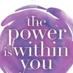 خرید و دانلود نسخه کامل کتاب زبان اصلی The Power Is Within You PDF | دانلود کتاب خارجی