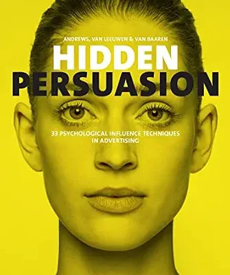 خرید و دانلود نسخه کامل کتاب زبان اصلی Hidden Persuasion: 33 psychological influence techniques in advertising PDF | دانلود کتاب خارجی
