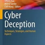 خرید و دانلود نسخه کامل کتاب زبان اصلی Cyber Deception: Techniques, Strategies, and Human Aspects (Advances in Information Security Book 89) PDF | دانلود کتاب خارجی