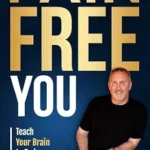خرید و دانلود نسخه کامل کتاب زبان اصلی Pain Free You: Teach Your Brain to End Your Pain | دانلود کتاب خارجی