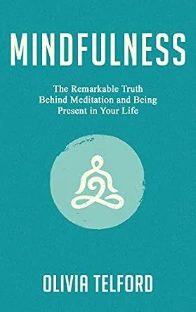 خرید و دانلود نسخه کامل کتاب زبان اصلی Mindfulness: The Remarkable Truth Behind Meditation and Being Present in Your Life PDF | دانلود کتاب خارجی