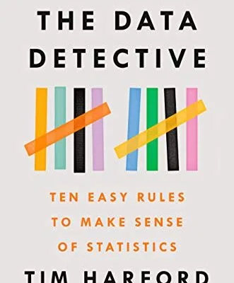خرید و دانلود نسخه کامل کتاب زبان اصلی The Data Detective: Ten Easy Rules to Make Sense of Statistics PDF | دانلود کتاب خارجی