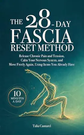 خرید و دانلود نسخه کامل کتاب زبان اصلی The 28-Day Fascia Reset Method: Release Chronic Pain and Tension, Calm Your Nervous System, and Move Freely Again, Using Items You Already Have | دانلود کتاب خارجی_6aba70503fffc.webp خرید و دانلود نسخه کامل کتاب زبان اصلی The 28-Day Fascia Reset Method: Release Chronic Pain and Tension, Calm Your Nervous System, and Move Freely Again, Using Items You Already Have | دانلود کتاب خارجی