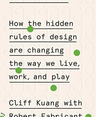 خرید و دانلود نسخه کامل کتاب زبان اصلی User Friendly: How the Hidden Rules of Design Are Changing the Way We Live, Work, and Play Kindle Edition PDF | دانلود کتاب خارجی