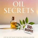 خرید و دانلود نسخه کامل کتاب زبان اصلی Castor Oil Secrets: Natural Remedies and Recipes to Boost Hair Growth, Rejuvenate Skin, Relieve Pain & Achieve Full-Body Holistic Wellness PDF | دانلود کتاب خارجی