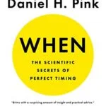 خرید و دانلود نسخه کامل کتاب زبان اصلی When: The Scientific Secrets of Perfect Timing PDF | دانلود کتاب خارجی