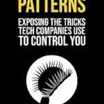 خرید و دانلود نسخه کامل کتاب زبان اصلی Deceptive Patterns: Exposing the Tricks Tech Companies Use to Control You PDF | دانلود کتاب خارجی