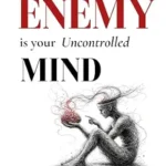 خرید و دانلود نسخه کامل کتاب زبان اصلی Your Biggest Enemy Is Your Uncontrolled Mind: Master These 7 Laws Before Your Mind Masters You PDF | دانلود کتاب خارجی