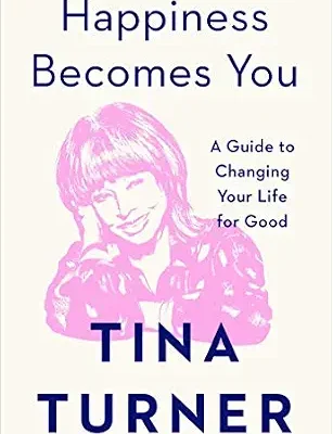 خرید و دانلود نسخه کامل کتاب زبان اصلی Happiness Becomes You: A Guide to Changing Your Life for Good PDF | دانلود کتاب خارجی