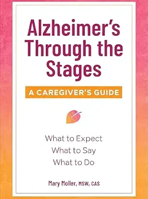 خرید و دانلود نسخه کامل کتاب زبان اصلی Alzheimer’s Through the Stages: A Caregiver’s Guide | دانلود کتاب خارجی