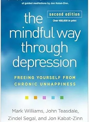 خرید و دانلود نسخه کامل کتاب زبان اصلی The Mindful Way through Depression: Freeing Yourself from Chronic Unhappiness PDF | دانلود کتاب خارجی