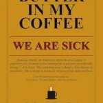 خرید و دانلود نسخه کامل کتاب زبان اصلی Butter in My Coffee: How a Dinner with an Old Friend Changed Everything This Chemist Knew About Food | دانلود کتاب خارجی