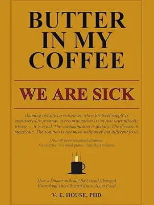 خرید و دانلود نسخه کامل کتاب زبان اصلی Butter in My Coffee: How a Dinner with an Old Friend Changed Everything This Chemist Knew About Food | دانلود کتاب خارجی